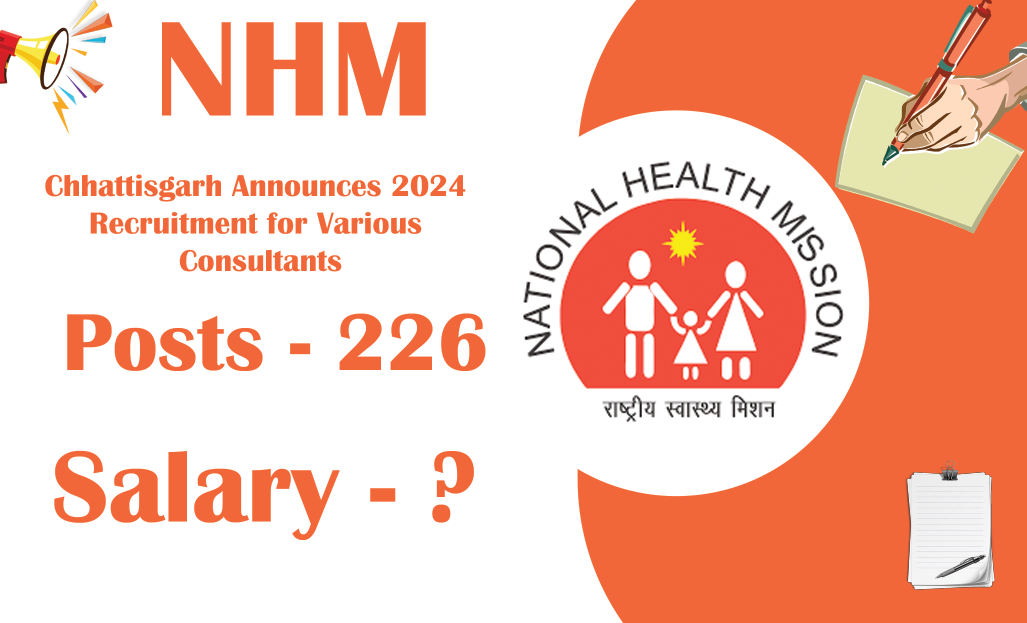 NHM Chhattisgarh Announces 2024 Recruitment for Various Consultants