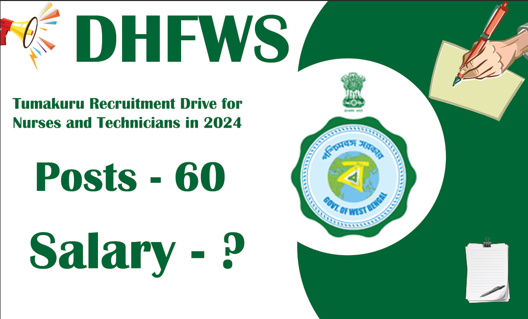 DHFWS Tumakuru Recruitment Drive for Nurses and Technicians in 2024