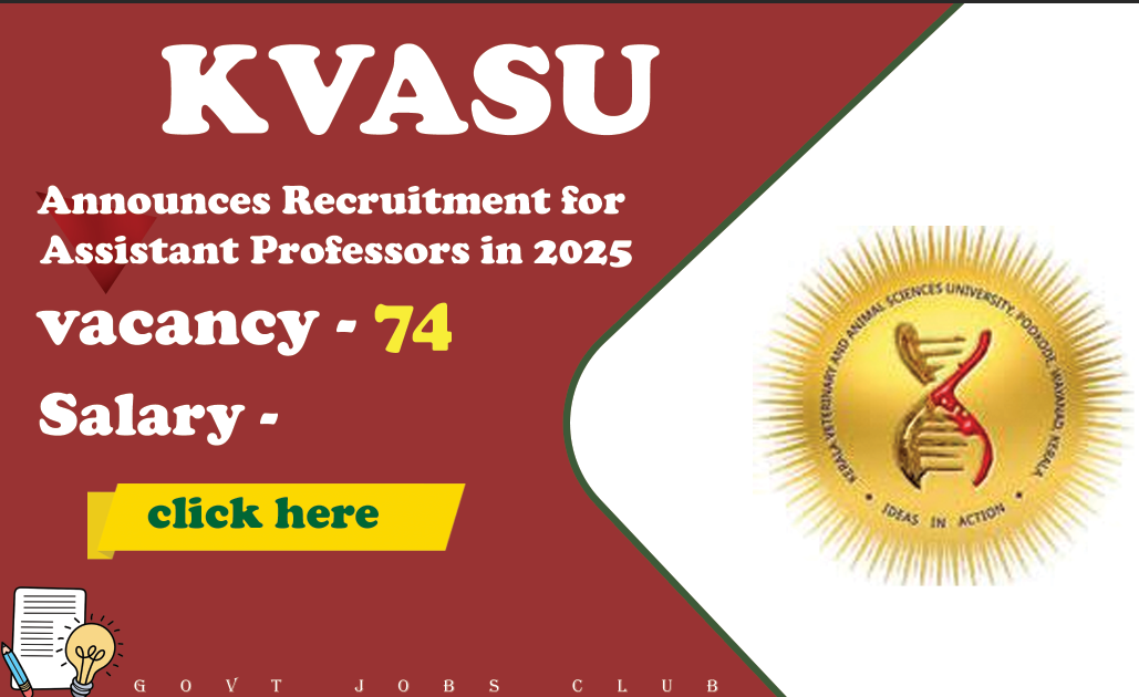 KVASU Announces Recruitment for Assistant Professors in 2025