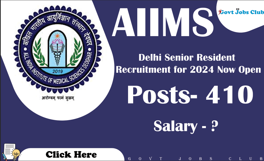 AIIMS Delhi Senior Resident Recruitment for 2024 Now Open