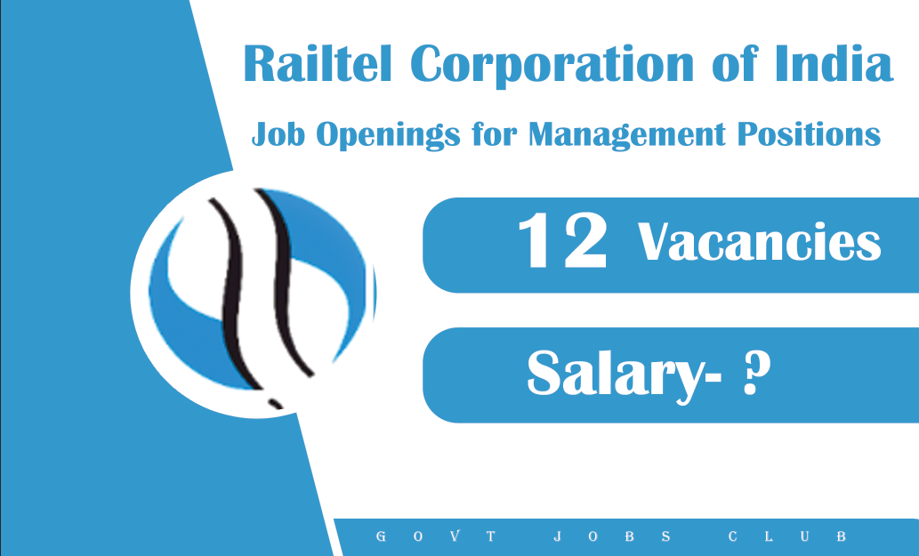 Railtel Corporation of India Job Openings for Management Positions