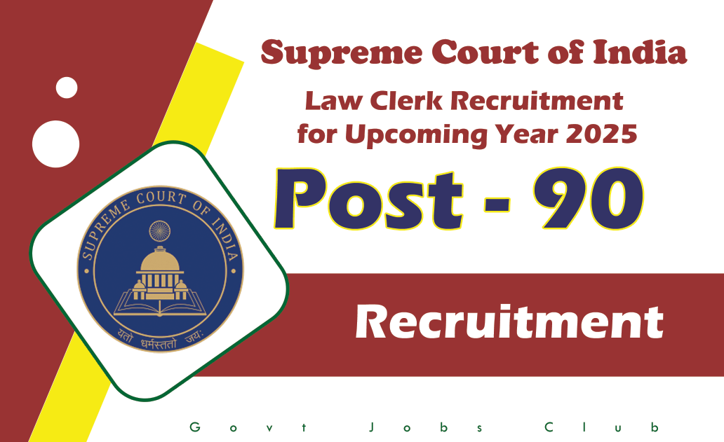 Supreme Court of India Law Clerk Recruitment for Upcoming Year 2025