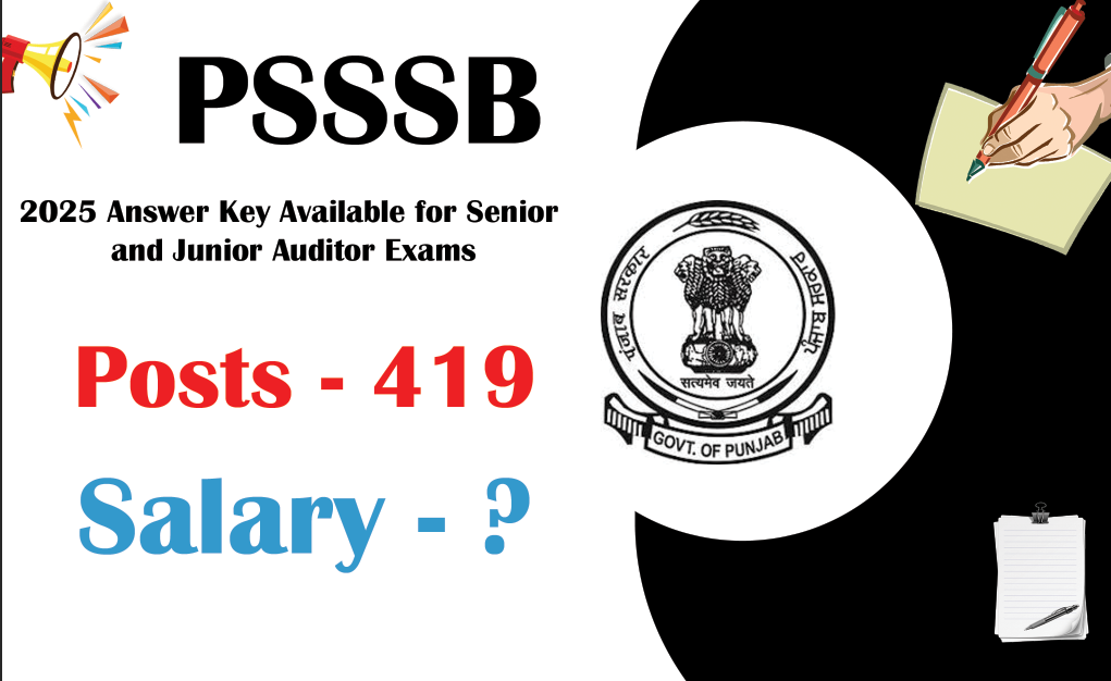 PSSSB 2025 Answer Key Available for Senior and Junior Auditor Exams