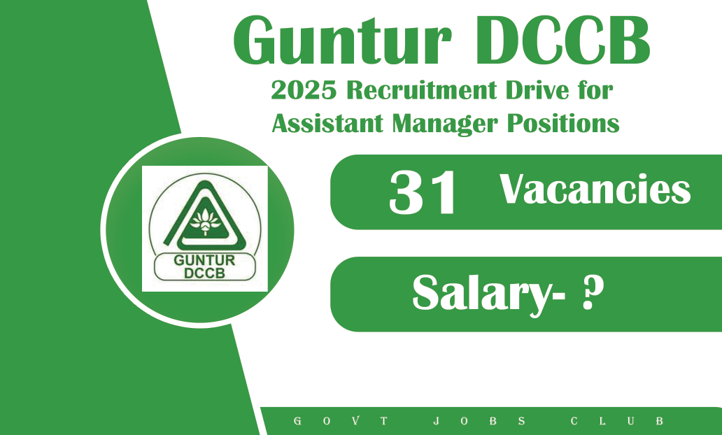 Guntur DCCB 2025 Recruitment Drive for Assistant Manager Positions