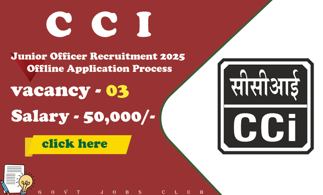 CCI Junior Officer Recruitment 2025 Offline Application Process