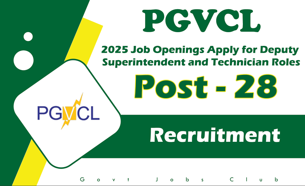 PGVCL 2025 Job Openings Apply for Deputy Superintendent and Technician Roles
