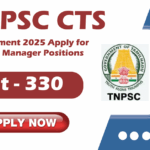 TNPSC CTS Recruitment 2025 Apply for Various Manager Positions